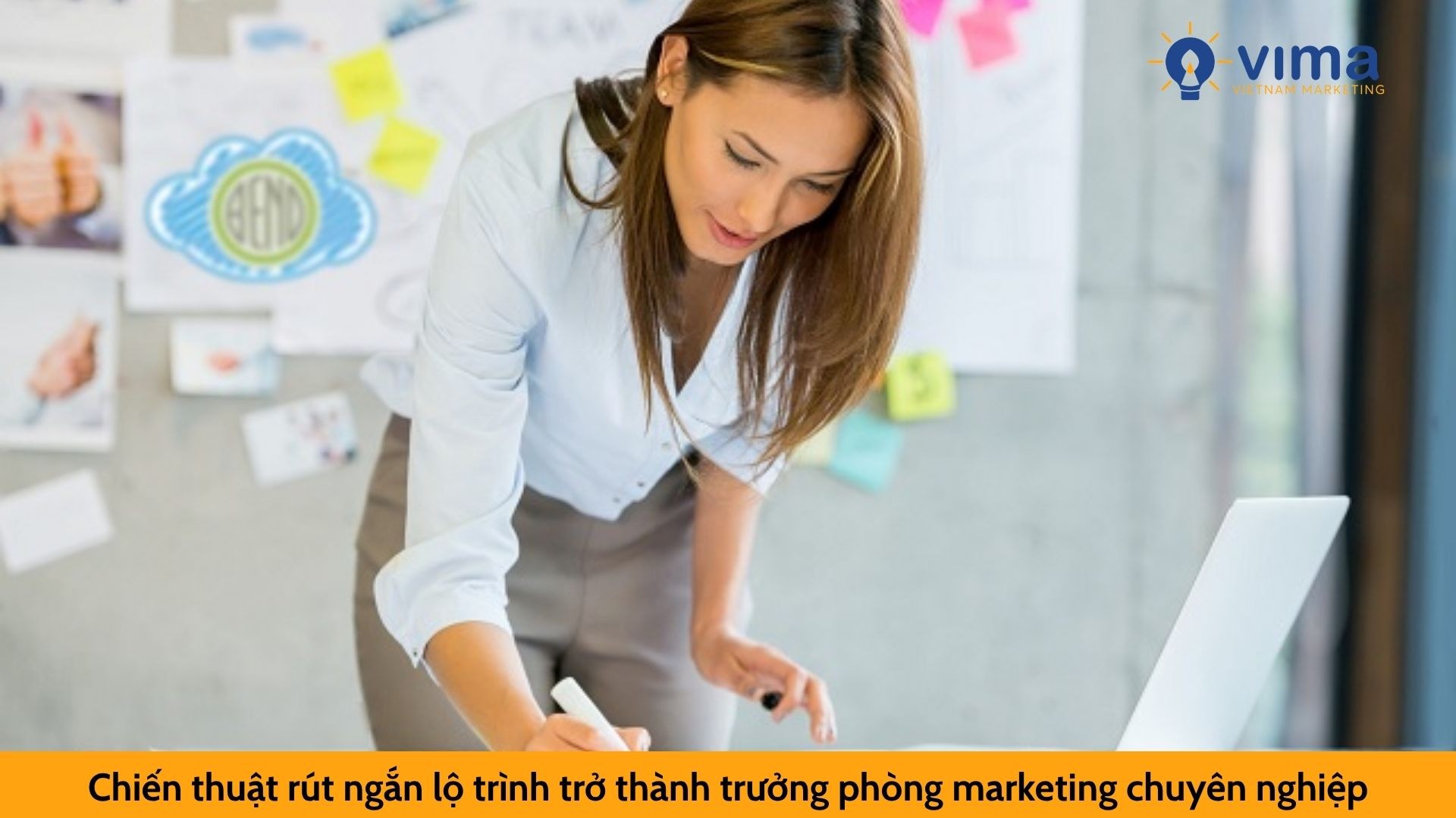 Chiến thuật rút ngắn lộ trình trở thành trưởng phòng marketing chuyên nghiệp